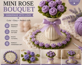 Haakpatroon voor een mini-rozenboeket, handleiding voor het decoreren van een vaas met bloemen (PDF-download)