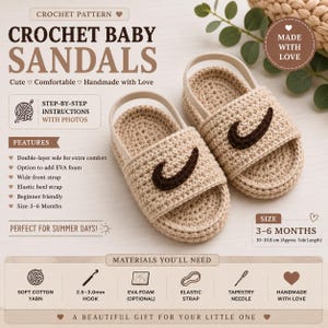 May include: A pair of beige crochet baby sandals with a dark brown swoosh-shaped applique on the wide front strap and an elastic heel strap. The text includes CROCHET PATTERN, CROCHET BABY SANDALS, SIZE 3-6 MONTHS, 10-10.8 cm, and materials list.