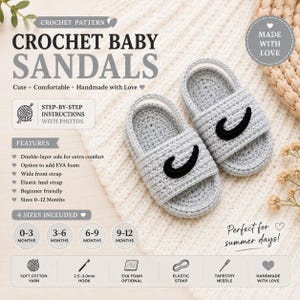 May include: A pair of light gray crochet baby sandals featuring a wide front strap with a black curved accent and an elastic heel strap. The image includes text detailing a crochet pattern for sizes 0-12 months, listing materials like cotton yarn.