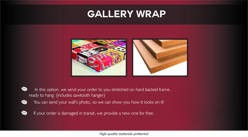 May include: The image showcases a gallery wrap option, featuring a colorful artwork print and a stack of wooden panels. The text reads "GALLERY WRAP" and details about the product, including a hard-backed frame and sawtooth hanger.