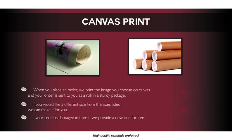 May include: The image showcases canvas prints. The text "CANVAS PRINT" is displayed at the top. Two framed images are shown: one of a rolled canvas print and another of rolled prints. The text below describes the printing and shipping process.