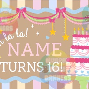 May include: A rectangular birthday banner with a brown background and vertical pastel stripes. It features the text Oh la la! NAME TURNS 16!, a three-tiered cake with candles, a yellow crown, hanging stars, and pink butterflies with bows.