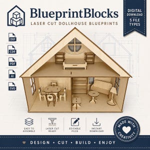 Op de afbeelding: Een lichtgekleurd houten poppenhuis met twee verdiepingen, met een slaapkamer boven en een woon- en eetgedeelte beneden. De set bevat miniatuurmeubels zoals een bed, tafel, stoelen en bank. Tekst: BlueprintBlocks, Laser Cut Dollhouse Blueprints, Digital Download, 5 File Types, DXF, CDR, PDF, AI, SVG, Easy to Assemble, Laser Cut Ready, Editable Files, Instant Download, Made with Creativity, Design, Cut, Build, Enjoy.