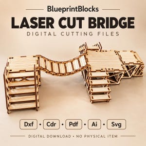 Puede incluir: Un modelo de puente de madera cortado con láser con un tramo central curvo, plataformas planas y escaleras. El texto dice BlueprintBlocks LASER CUT BRIDGE DIGITAL CUTTING FILES, formatos Dxf, Cdr, Pdf, Ai, Svg, DIGITAL DOWNLOAD NO PHYSICAL ITEM.