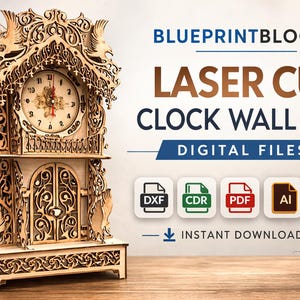 May include: A detailed laser-cut wooden clock, featuring a clock face with Roman numerals and ornate carvings. The image includes the text "BLUEPRINTBLOCKS LASER CUT CLOCK WALL ART DIGITAL FILES". The clock is a decorative wall art piece.