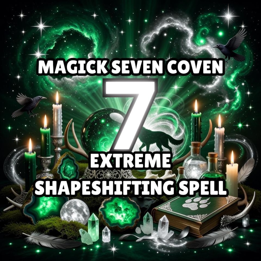 Shape Change EXTREME Shapeshifting Spell SAME DAY | Shapeshift | Transform Into ...