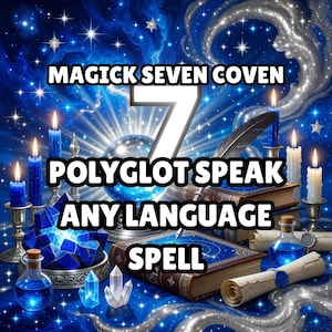 May include: A mystical image with the text "MAGICK SEVEN COVEN 7 POLYGLOT SPEAK ANY LANGUAGE SPELL." The scene includes candles, books, crystals, and potion bottles, set against a starry blue backdrop, evoking a magical atmosphere.