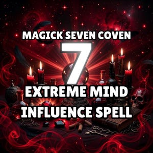 EXTREME Mind Influence Spell SAME DAY | Domination Spell | Obsession Spell | Mind Control Spell | Hoodoo Spell | Think Of Me | 7 Witches