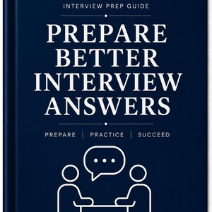 Op de afbeelding: Een donkerblauw hardcover boek met de titel Interview Prep Guide. De kaft bevat witte tekst met de tekst Prepare Better Interview Answers, Prepare | Practice | Succeed, en Prepare with confidence. Ace your interview. Land the job, met een lijnicoonafbeelding.