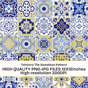 May include: A seamless pattern of Talavera tiles in blue, yellow, and white. The tiles are 12x12 inches and feature intricate floral and geometric designs. The image text reads: "Talavera Tile Seamless Pattern HIGH QUALITY PNG-JPG FILES 12X12inches High resolution 300DPI."