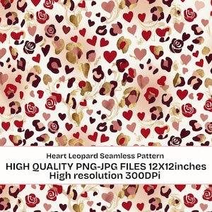 May include: A seamless pattern with a cream background, featuring red hearts, leopard print spots, and roses. Gold filigree details are interspersed throughout. The text "Heart Leopard Seamless Pattern" and file details are included.