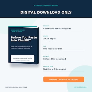 May include: A digital download product titled Before You Paste Into ChatGPT, a 10-page UK business privacy checklist for 2026. The dark blue guide includes a client-data redaction checklist for freelancers and small businesses in a PDF format.