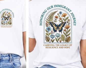 Proudly Raised By Immigrants Shirt, Immigrant Family Gift, Butterfly Wildflower Tee, Cultural Heritage Shirt, First Generation American Gift