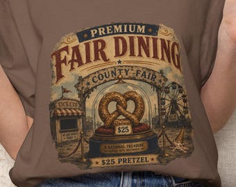 Trump Fair Shirt, Overpriced Pretzel Comfort Colors Tee, Great American State Fair Political Satire, Vintage Food Parody