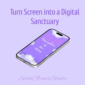 May include: A smartphone with a purple lock screen displaying the text "Daugther of the King" and the time 03:20. The phone is set against a light purple background with the text "Turn Screen into a Digital Sanctuary". The Selah Armor Studio logo is at the bottom.