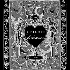 May include: Black and white Softgoth Planner cover with ornate floral and angel illustrations. The design features a heart shape with the text "Softgoth Planner" and the year "2026". The bottom of the cover reads "A gentle system for creative minds."