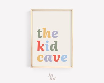 The Kid Cave Print | Kids Room Wall Art Printable | Colourful Nursery Wall Art | Playroom Poster | Digital Download