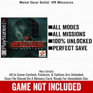 May include: A PlayStation game case for Metal Gear Solid: VR Missions. The cover features a green and gray graphic with the game title and logo. Text on the right side states "ALL MODES, ALL MISSIONS, 100% UNLOCKED, PERFECT SAVE". The bottom banner reads "GAME NOT INCLUDED".