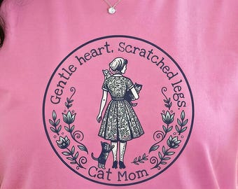 Cat mom t-shirt "Scratched Legs." Funny cute unique Cat Mom Gift Cat Lover T-shirt