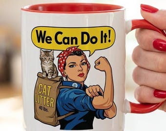 Funny Cat Mug - We Can Do It | Cat Mom Gift Cat Lover Coffee Tea Mug