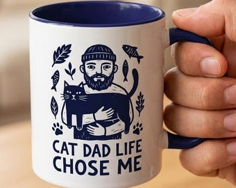 Cat Dad Life Chose Me mug | Father's Day Cat Dad Gift Coffee Tea Mug Cat Lover