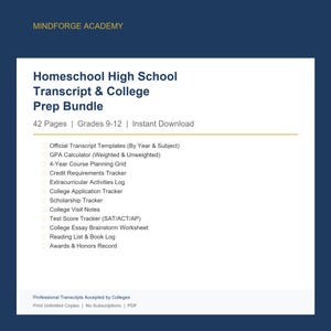 May include: A digital Homeschool High School Transcript & College Prep Bundle, with a navy blue background and white text. The bundle includes templates, trackers, and worksheets for grades 9-12. The text includes "Mindforge Academy" at the top.