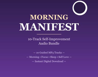 Morning Manifest-audiobundel | 10 begeleide mp3's (zelfliefde, focus, slaap) (digitale download)