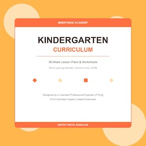 May include: An orange and white digital download graphic for a kindergarten curriculum. The text reads "KINDERGARTEN CURRICULUM" with details about lesson plans, worksheets, and STEM activities. The graphic is designed by a licensed professional engineer.