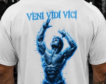 Veni Vidi Vici Gym Shirt | Bodybuilding Graphic Tee | Aesthetic Gym T Shirt | Gym Bro Shirt | Fitness Streetwear | Workout Tee