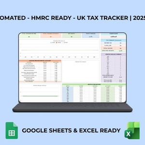 May include: A laptop displaying a tax tracker spreadsheet, with the text "AUTOMATED - HMRC READY - UK TAX TRACKER | 2025-26" at the top. The image also includes the text "GOOGLE SHEETS & EXCEL READY" and the Google Sheets and Excel logos.