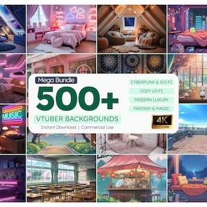 Op de afbeelding: Een verzameling digitale achtergronden voor VTubers, met diverse thema's zoals Cyberpunk, Cozy Lo-Fi, Modern Luxury en Fantasy. De afbeelding toont verschillende interieur- en exterieurscènes, met de tekst "Mega Bundle 500+ VTuber Backgrounds" en "4K Ultra HD".