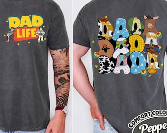Two Sided Toy Story Dada Comfort Colors Shirt, Retro Disney Dad Life T-shirt, Father's Day Gift, Daddy Birthday, Jessie Woody Buzz Lightyear