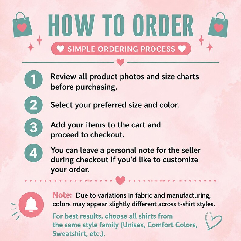 May include: A pink and white graphic with the text "HOW TO ORDER" and a simple ordering process guide. The guide includes steps for reviewing photos, selecting size and color, adding items to the cart, and leaving a note.
