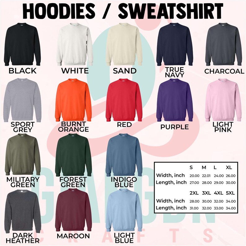 May include: A selection of crewneck sweatshirts in various colors, including black, white, sand, true navy, charcoal, sport grey, burnt orange, red, purple, light pink, military green, forest green, indigo blue, dark heather, maroon, and light blue. Sizes range from S to 5XL.