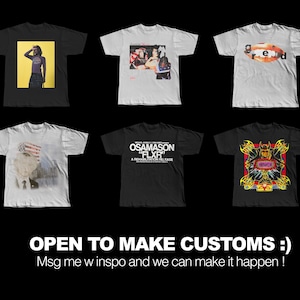 K&ouml;nnte beinhalten: Sechs Grafik-T-Shirts auf schwarzem Hintergrund. Die Shirts sind schwarz und wei&szlig;, jedes mit einem einzigartigen Design. Der Text "OPEN TO MAKE CUSTOMS :) Msg me w inspo and we can make it happen!" steht unten.