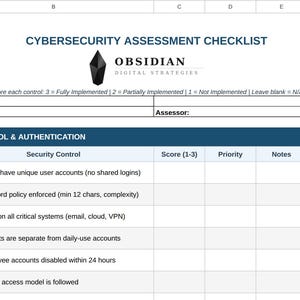 May include: A cybersecurity assessment checklist with the title "CYBERSECURITY ASSESSMENT CHECKLIST" and the Obsidian Digital Strategies logo. The checklist includes sections for organization, assessment date, and assessor, with a focus on access control and authentication.