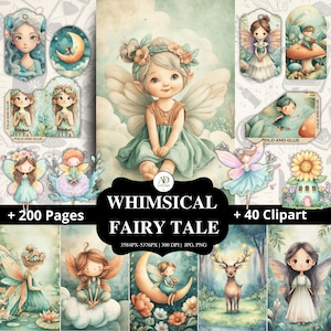 May include: A digital art collection featuring whimsical fairy tale illustrations. The artwork includes images of fairies, a deer, and a crescent moon. The text "WHIMSICAL FAIRY TALE" is displayed prominently, along with "+ 200 Pages" and "+ 40 Clipart".