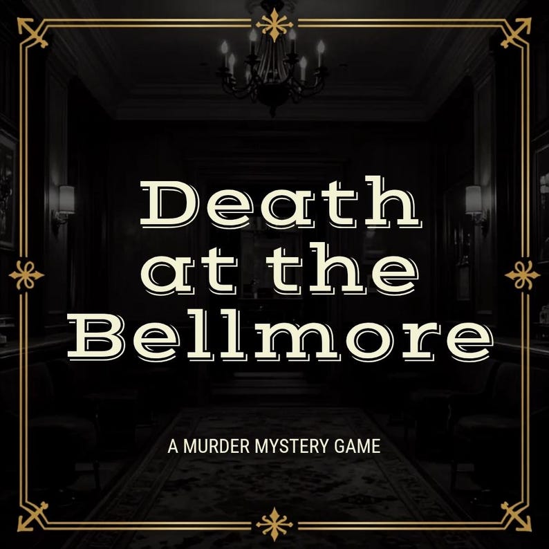 Vintage noir themed Death at the Bellmore printable murder mystery dinner party game cover with elegant gold Art Deco border and dark hotel background. Editable Murder Mystery Dinner Party Game | Printable Murder Mystery Kit | Elegant Noir Murder Mystery | Host Game Night | Instant Download