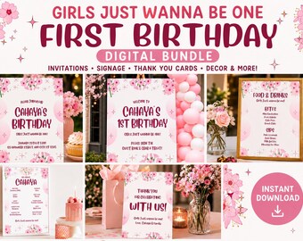 May include: A digital bundle for a first birthday party featuring pink cherry blossom graphics and dark pink text. The set includes templates for invitations, welcome signage, food and drink menus, and thank you cards with the text Girls Just Wanna Be One.