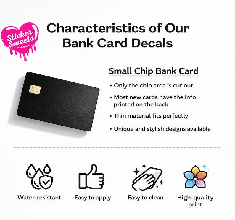 May include: A black bank card decal with a gold chip, featuring the text "Characteristics of Our Bank Card Decals." The decal is water-resistant, easy to apply and clean, and has a high-quality print. The design is unique and stylish.
