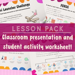 Może przedstawiać: Kolorowy pakiet lekcji edukacyjnych zatytułowany "Lesson Pack" z podtytułem "Prezentacja w klasie i arkusz ćwiczeń dla uczniów!". Arkusze robocze obejmują tematy takie jak siła, ruch i energia, z diagramami i tekstem. Obraz zawiera tekst "Mini Launcher Challenge".