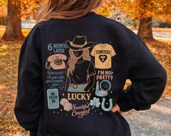 What Doesnt Kill You Calls You Later Youth Sweatshirt, Six Months Later Cowgirl Shirt, Country Music Fan Crewneck Gift, Retro Western Outfit