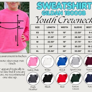 May include: A bright pink Gildan 18000B youth crewneck sweatshirt. The image includes a size chart with measurements in inches, and colour options including Safety Pink, White, Royal, Sport Grey, and Maroon. The text says "SWEATSHIRT" and "Youth Crewneck".