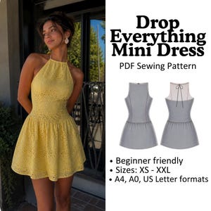May include: A woman wearing a yellow eyelet mini dress with a halter neckline. The image also includes a PDF sewing pattern for the "Drop Everything Mini Dress", with size options from XS to XXL and beginner-friendly instructions.