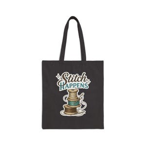Stitch Happens Tote Bag, Funny Sewing Tote, Quilter Gift Bag, Crochet Project Bag, Embroidery Lover Gift, Knitting Tote, Craft Room Tote image 6