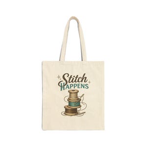 Stitch Happens Tote Bag, Funny Sewing Tote, Quilter Gift Bag, Crochet Project Bag, Embroidery Lover Gift, Knitting Tote, Craft Room Tote image 5