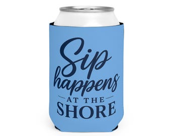 Funda enfriadora de latas, enfriador de bebidas "Sip Happens at the Shore", portavasos de playa, enfriador de verano divertido, funda para bebidas costera, idea de regalo