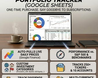 May include: A laptop displaying a portfolio tracker dashboard with charts and data. The text reads "THE ULTIMATE INVESTMENT PORTFOLIO TRACKER (GOOGLE SHEETS)". Features include auto-pulls live daily prices, custom investment categories, and multi-currency support.