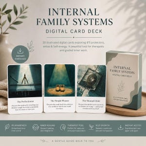 May include: A digital card deck titled "Internal Family Systems" with 30 illustrated cards. The deck explores IFS protectors, exiles, and self-energy. The cards feature images and text, including "The Perfectionist," "The People Pleaser," and "The Shamed Child."