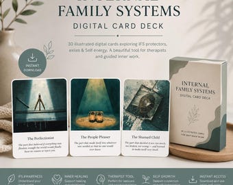 May include: A digital card deck titled "Internal Family Systems" with 30 illustrated cards. The deck explores IFS protectors, exiles, and self-energy. The cards feature images and text, including "The Perfectionist," "The People Pleaser," and "The Shamed Child."